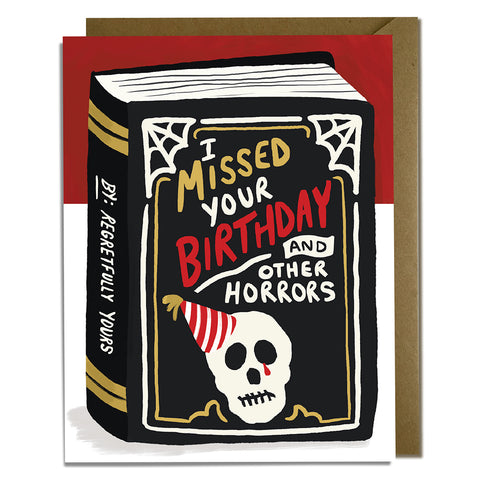 Missed Birthday Horrors Card