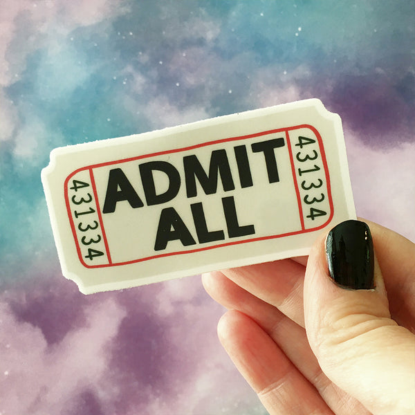 Admit All Sticker