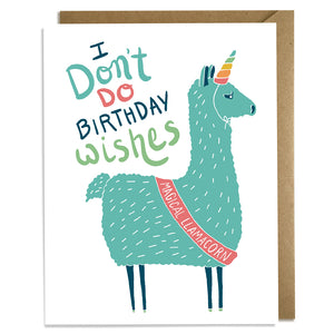 I Don't Do Birthday Wishes - Llama Birthday Card
