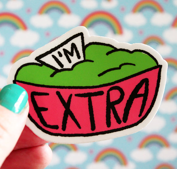 I'm Extra Sticker - Guacamole