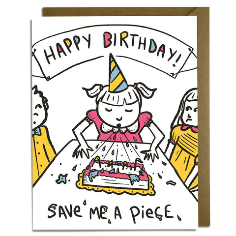 Save Me a Piece - Sarcastic Birthday Card