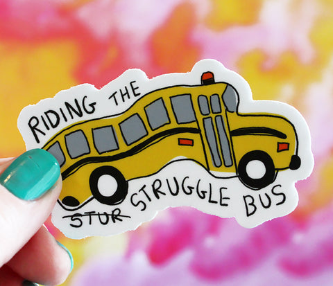 Struggle Bus Sticker